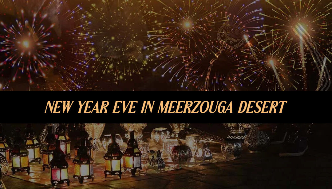 New Year’s Eve Night in the desert of Merzouga